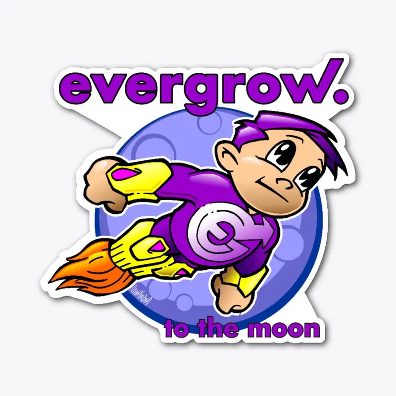 Evergrow to the moon sticker